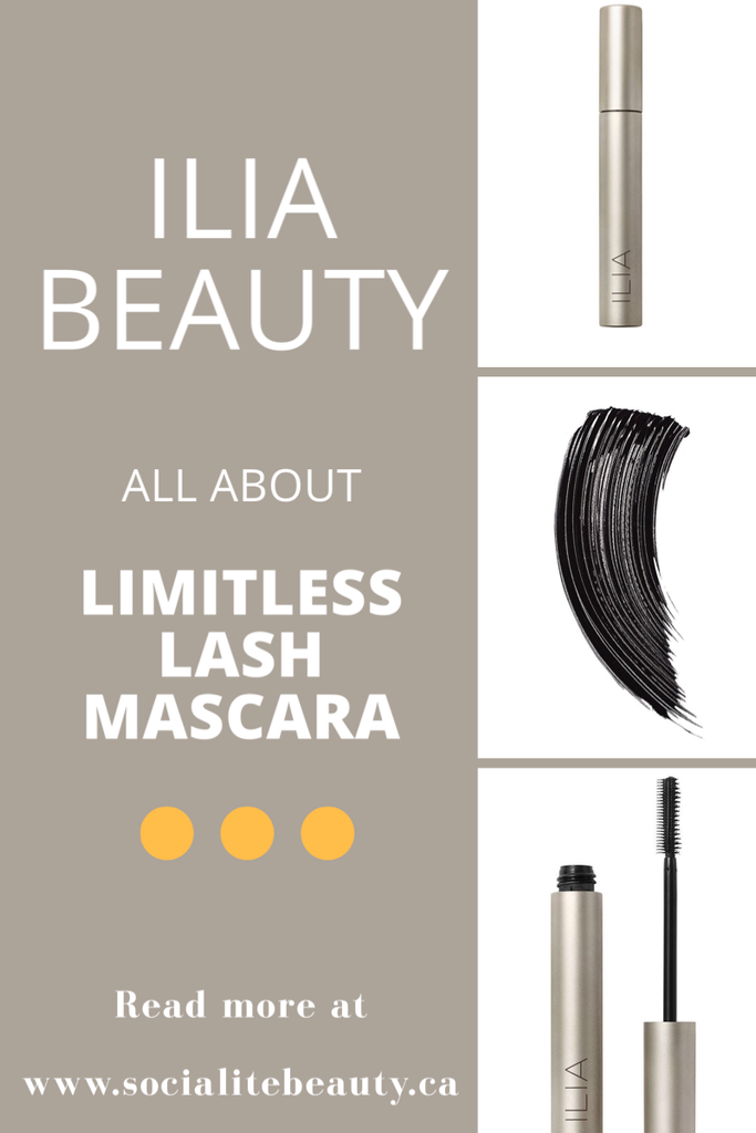Ilia Beauty Limitless Lash Mascara Review Socialite Beauty