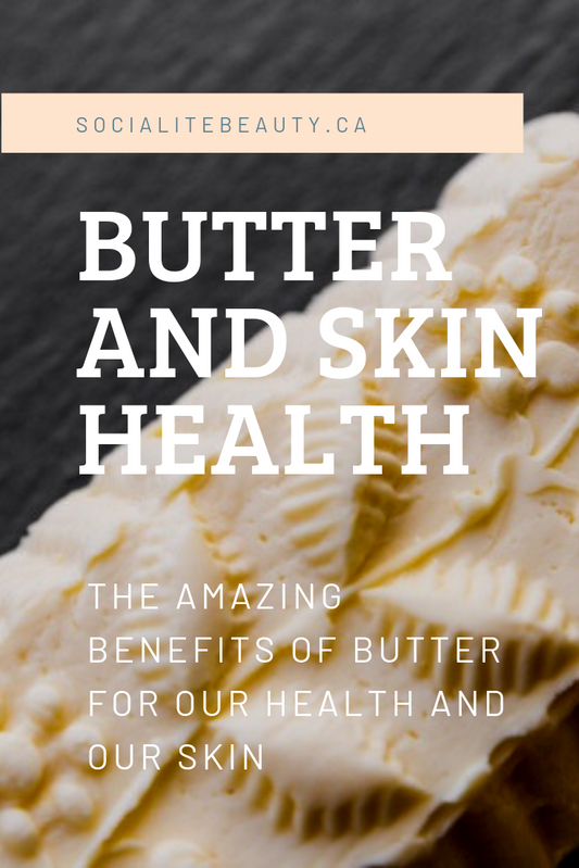 Butter and Skin Health