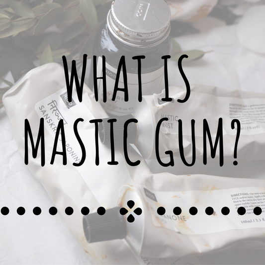Just What Exactly IS Mastic Gum?