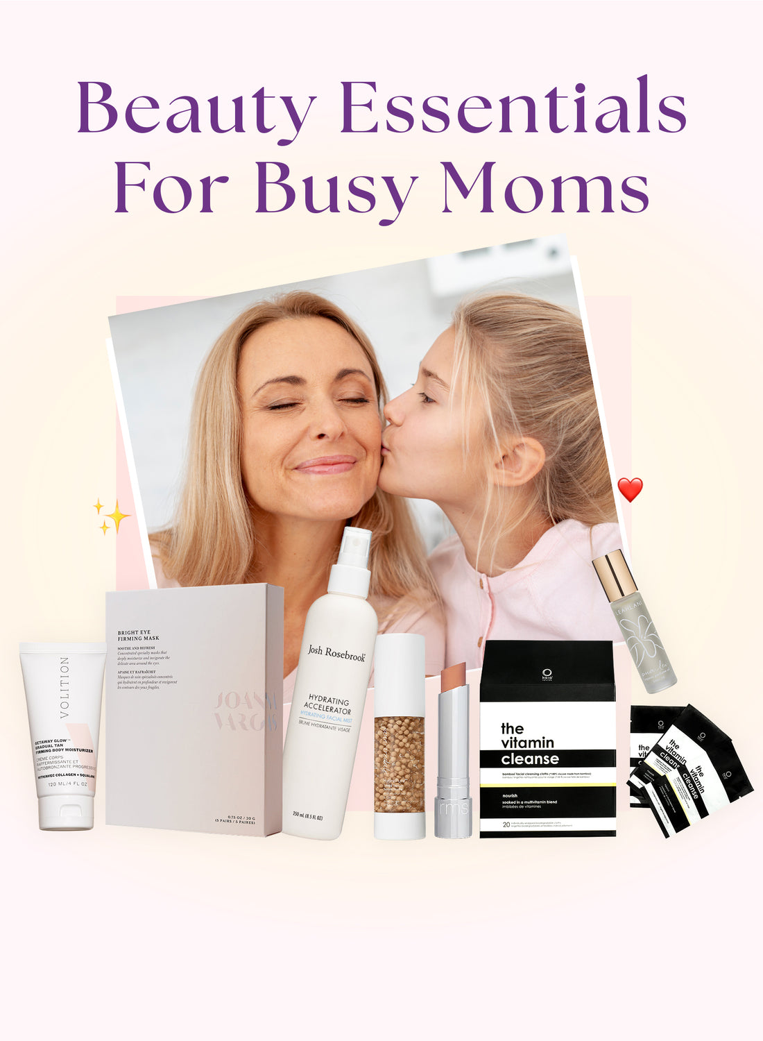 Beauty Essentials for Busy Moms