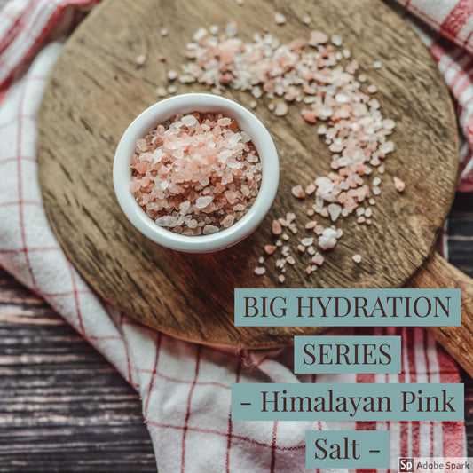Big Hydration Series Himalayan Pink Salt Socialite Beauty